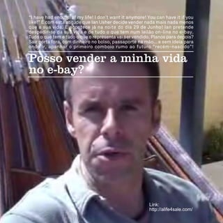 Link:
http://alife4sale.com/
 