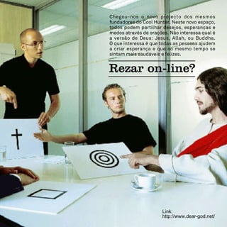 Link:
http://www.dear-god.net/
 