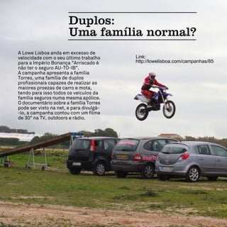 Link:
http://lowelisboa.com/campanhas/85
 