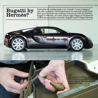 Link:
http://www.autoblog.com/200
8/03/04/geneva-2008-bugatti-
veyron-fbg-by-hermes-scepter-
and-empire-no/
 