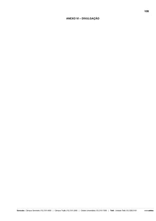 135

ANEXO VI – DIVULGAÇÃO

 