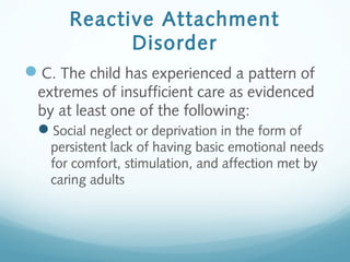 Reactive Attachment Disorder (RAD) and Disinhibited Social Engagement ...
