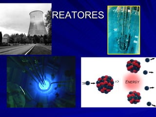 REATORES 