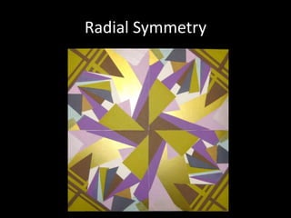 Radial Symmetry 