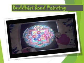 Buddhist Sand Painting
 