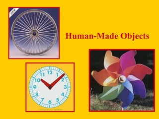 Human-Made Objects
 