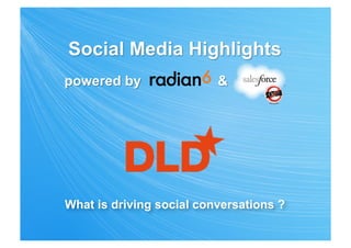 What is driving social conversations ?
 