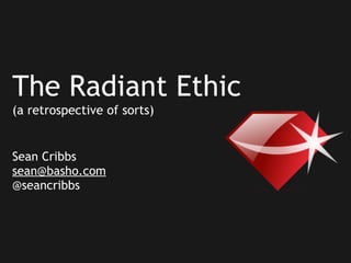 The Radiant Ethic