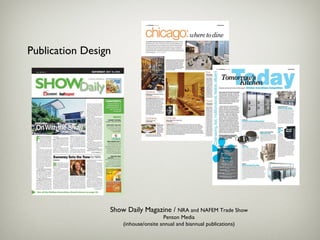 Show Daily Magazine /  NRA and NAFEM Trade Show Penton Media (inhouse/onsite annual and biannual publications) Publication Design 