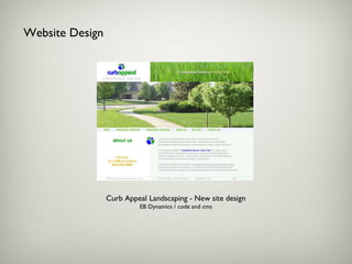 Website Design Curb Appeal Landscaping - New site design EB Dynamics / code and cms 