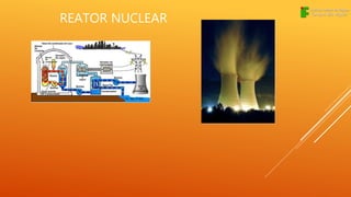 REATOR NUCLEAR
 