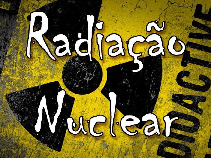 Resultado de imagem para imagem para radiação nuclear