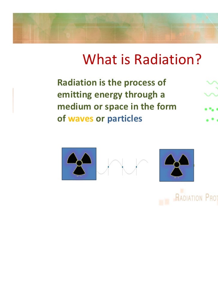 Radiation