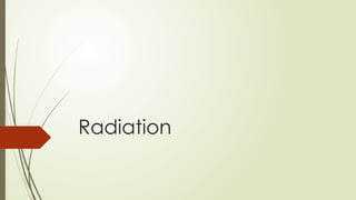 Presentation on radiation in heat transfer.pptx