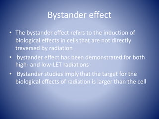 Radiation induced bystander effect | PPTX