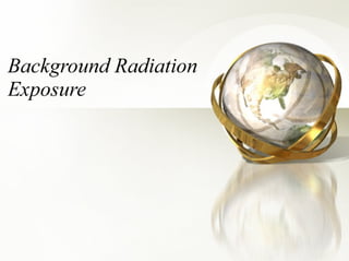 Radiation Protection