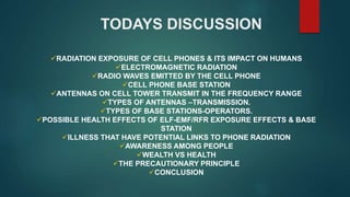 Radiation exposure of cell phones & its impact on humans. | PPTX