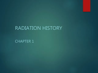 Radiation History | PPT