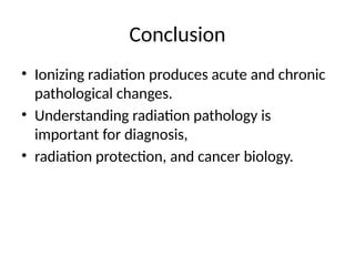 Comprehensive Overview of Pathological Effects of Ionizing Radiation on ...
