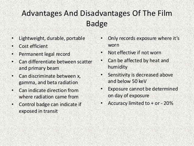 What are the advantages and disadvantages of radiation?