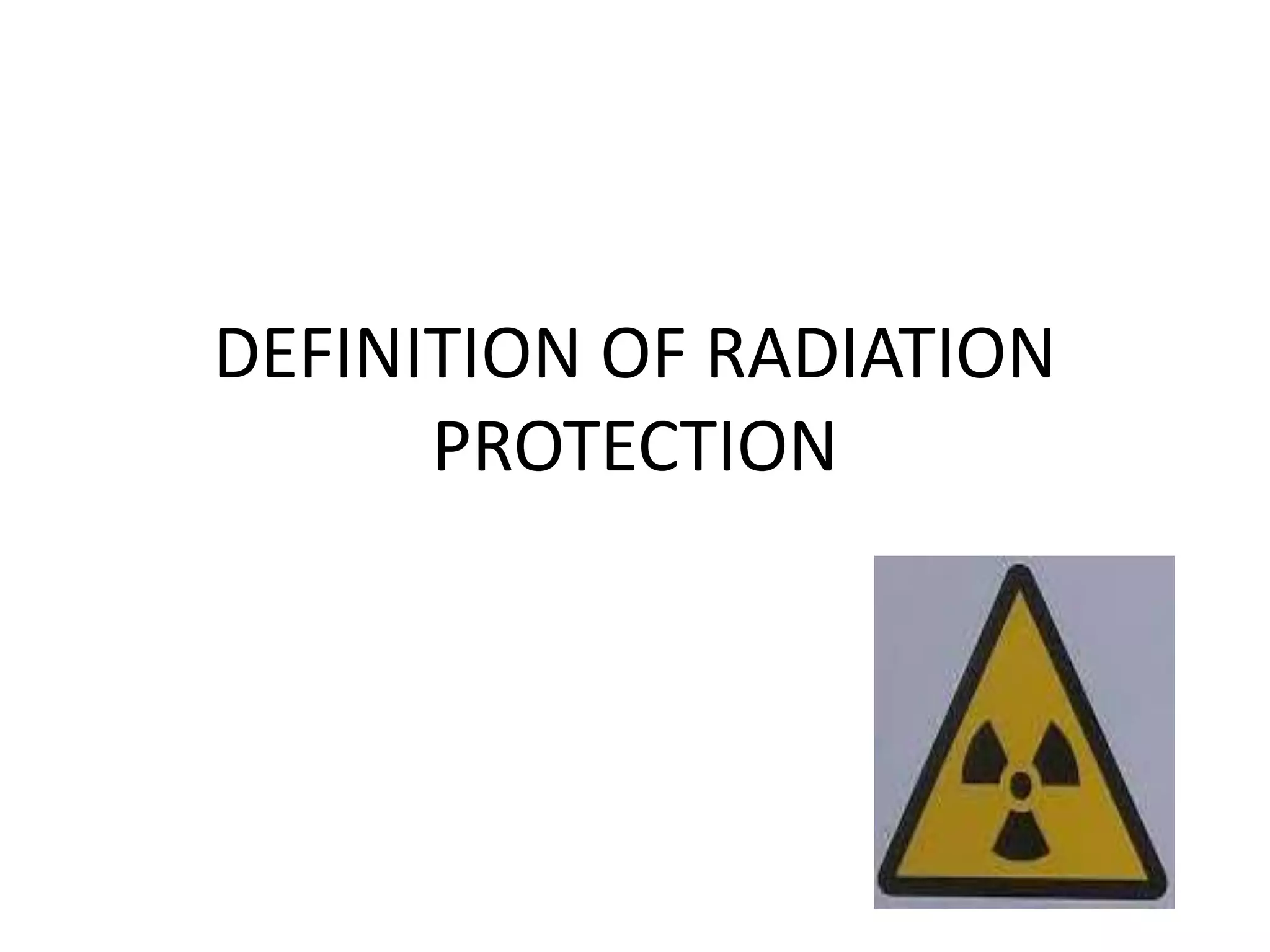 Radiation protection PPT