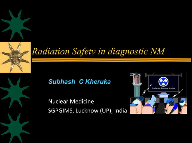 Radiation safety in diagnostic nuclear medicine | PPSX