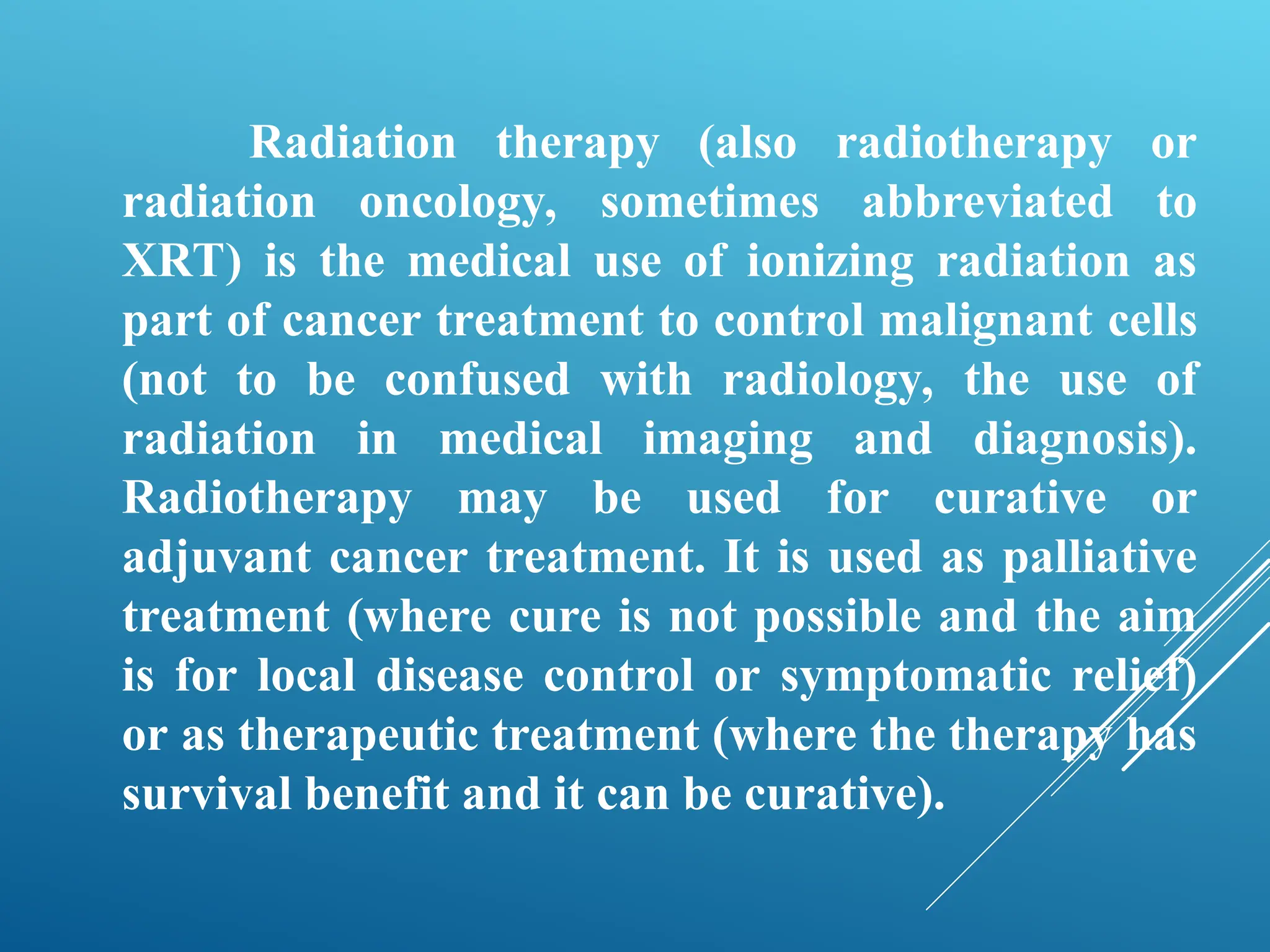 Radiation Therapy and nursing management .ppt