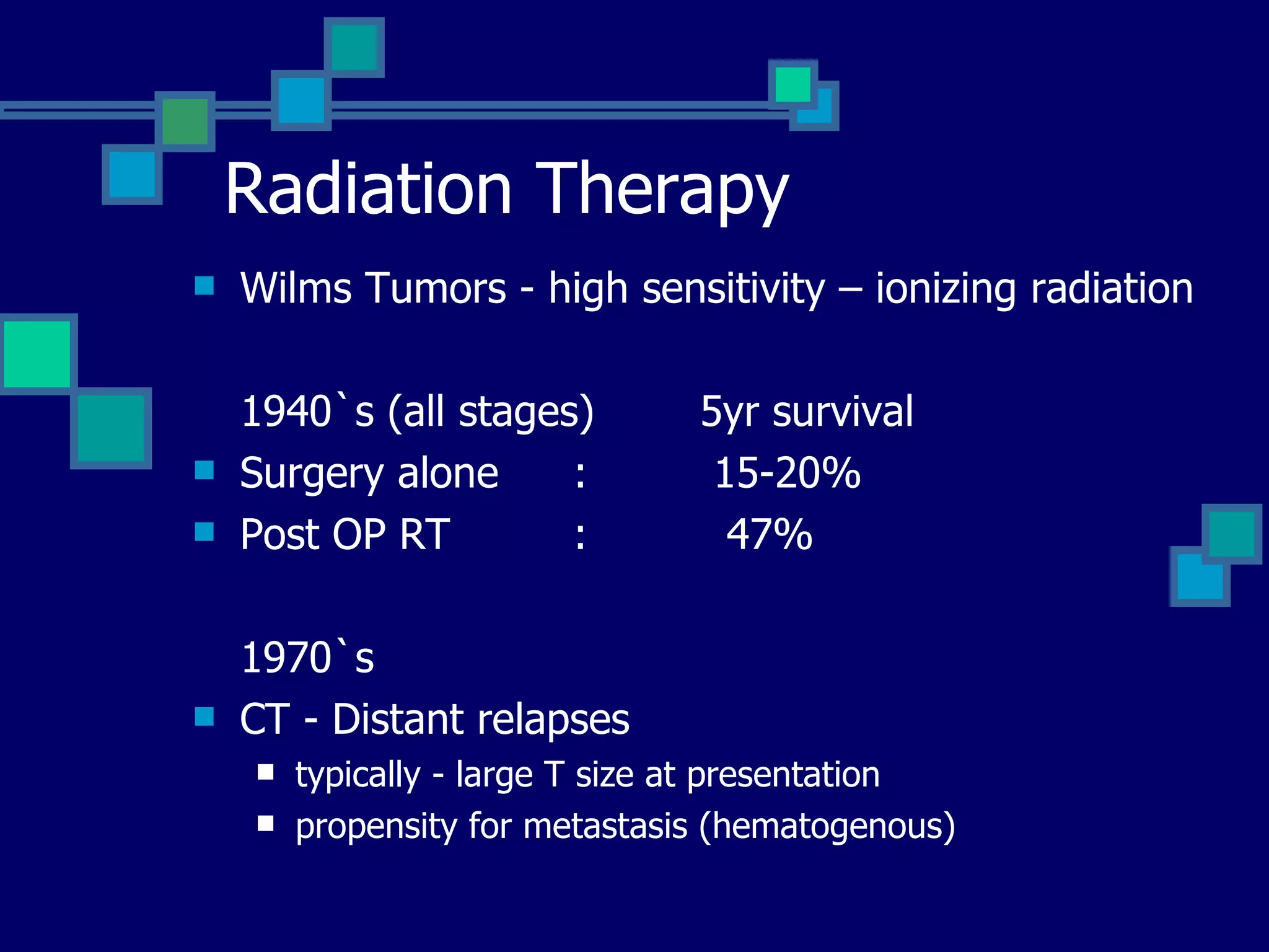 Radiation therapy in wilms tumour | PPT