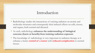 Introduction To Radiobiology Radiation Therapy Radiobiology.pptx