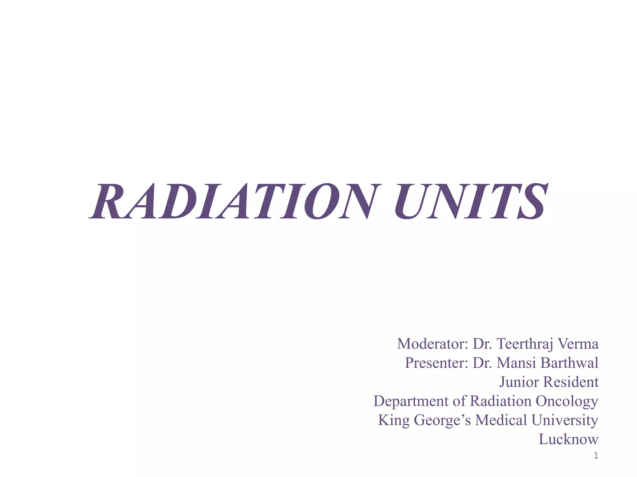 Radiation units PPT