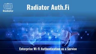 Radiator Portfolio Updates webinar, 8th and 10th of March 2022