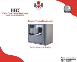 Testing/Manufacture/Radiator impulse testing