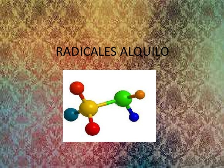 Radicales alquilo jguj
