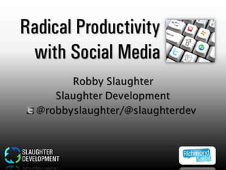 Radical productivity with social media