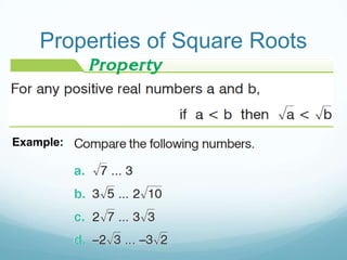 Properties of Square Roots



Example:
 