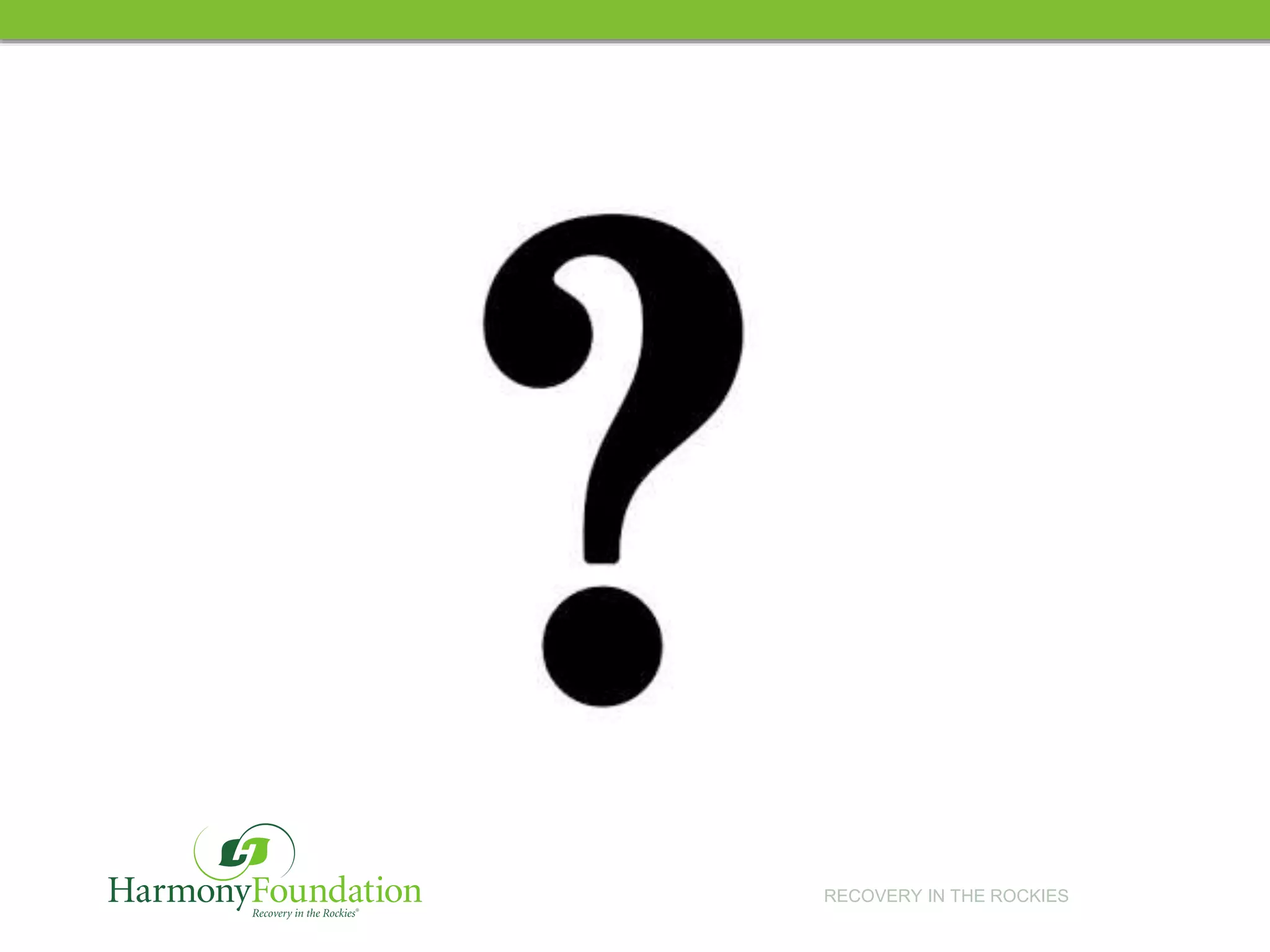 RECOVERY IN THE ROCKIES
 