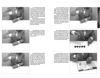 Vire o pêndulo sobre a palma 
da mão livre. Tenha especial atenção 
com a postura do braço. Não o deixe 
muito levantado, o que cria tensão 
muscular e impede de sustentar o 
pêndulo na posição de trabalho por 
períodos mais longos. O oposto, ou 
seja, o braço colado ao corpo, tende 
a impedir o movimento mais rápido 
e amplo do pêndulo. 
Mantenha a ponta do pêndulo 
um a dois centímetros acima da 
palma da mão livre. Em determinado 
momento, ele espontaneamente 
girará, indicando o ponto de 
suspensão adequado. 
Uma vez atingido o ponto de 
suspensão, o pêndulo naturalmente 
girará. Não é necessário fazê-lo 
rodar, nem com grande amplitude, 
nem durante um longo período. 
Basta a indicação positiva do giro. 
Repita esta operação tantas 
vezes até ter a certeza da perfeita 
aferição do ponto de suspensão. 
Não faça nós ou marcas para 
assinalar o dito ponto. A medida que 
você ganha mais intimidade com a 
radiestesia, este ponto variará e 
você fará o devido acerto, 
inconscientemente. 
Vá deixando a corrente 
escorregar lentamente por etapas, 
ou seja, escorregue-a um pou-quinho, 
espere, se o pêndulo não 
girar, escorregue-a mais um 
pouquinho, etc. 
Para todas as resposta sim, o 
giro será no sentido horário; para as 
resposta não o giro será anti-horário 
e só. A radiestesia usa um código 
binário; perguntas sim ou não, 
portanto só devemos aceitar 
respostas também binárias: sim ou 
não. Na dúvida, refaça a pergunta 
ou volte a perguntar mais tarde. 
Se eventualmente você perder 
o controle sobre a operação, por a 
corrente ter escapado dos dedos, 
por você ter perdido o estado de 
atenção, etc. recomece a operação 
na altura da corrente em que 
aconteceu a falta de controle. Tenha 
paciência ao executar esta 
operação. Essa é uma qualidade 
indispensável ao radiestesista que 
deseja progredir na arte. 
A radiestesia deve ser 
empregada para avaliar, descobrir, 
diagnosticar, analisar tudo o que é 
desconhecido, tudo o que não está 
explícito, tudo o que está de alguma 
forma oculto. Ela pode ser utilizada 
em todas as áreas da atividade 
humana. Investigaremos melhor a 
área da atividade por nós dominada. 
 