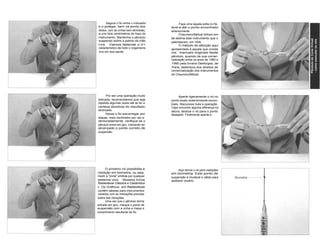 Segure o fio entre o indicador 
e o polegar, bem na ponta dos 
dedos, com as unhas bem alinhadas, 
a uns dois centímetros do topo do 
instrumento. Mantenha o pêndulo 
suspenso sobre a palma da mão 
li vre. Vamos detectar o V+ 
característico de todo o organismo 
vivo em boa saúde. 
Faça uma laçada solta no fio, 
leve-a até o ponto encontrado 
anteriormente. 
Chaumery/Bélizal tinham em 
tal estima este instrumento que o 
patentearam, em 1939. 
O método de aferição aqui 
apresentado é aquele que consta 
nos manuais originais deste 
pêndulo, quando de sua comer-cialização 
entre os anos de 1960 e 
1990 pela livraria Desforges, de 
Paris, detentora dos direitos de 
comercialização dos instrumentos 
de Chaumery/Bélizal. 
Por ser uma operação muito 
delicada, recomendamos que seja 
repetida algumas vezes até se ter a 
certeza absoluta do resultado 
alcançado. 
Deixe o fio escorregar por 
etapas, meio centímetro por vez e, 
demoradamente, verifique se o 
pêndulo entra em giro, indicando ter 
alcançado o ponto correto de 
suspensão. 
Aperte ligeiramente o nó no 
ponto exato anteriormente encon-trado. 
Recomece toda a operação. 
Caso encontre alguma diferença na 
altura, deslize o nó para o ponto 
desejado. Finalmente aperte-o. 
O primeiro nó possibilita a 
medição em biometria, ou seja, 
medir a "onda" emitida por qualquer 
sistema vivo. Nossos livros 
Radiestesia Clássica e Cabalística 
e Os Gráficos em Radiestesia 
contêm tabelas para instrumentos 
variados com as indicações precisas 
sobre tais vibrações. 
Uma vez que o pêndulo tenha 
entrado em giro, marque o ponto de 
suspensão com a unha e meça o 
comprimento resultante de fio. 
Aqui temos o nó para medições 
em biometria. Este ponto de 
suspensão é imutável e válido para 
qualquer usuário. 
 