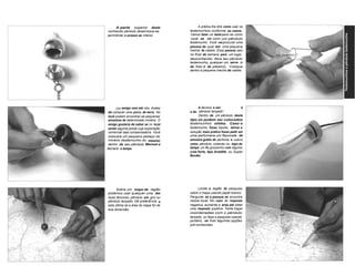 A parte superior deste 
conhecido pêndulo desenrosca-se, 
permitindo o acesso ao interior. 
A prática lhe dirá como usar os 
testemunhos conforme os casos. 
Vamos fazer um teste para ver como 
você se dá com um pêndulo 
testemunho. Você vai procurar uma 
pessoa da qual tem uma pequena 
mecha de cabelo. Essa pessoa saiu 
no final de semana para um lugar, 
desconhecido. Abra seu pêndulo 
testemunho, qualquer um serve (o 
da foto é de plástico). Coloque 
dentro a pequena mecha de cabelo. 
Um amigo vem até nós. Acaba 
de comprar uma gleba de terra. No 
local podem encontrar-se pequenas 
amostras de determinado minério. O 
amigo gostaria de saber se no local 
existe alguma jazida cuja exploração 
comercial seja compensadora. Você 
colocará um pequeno pedaço do 
minério (testemunho do mesmo) 
dentro de seu pêndulo Mermet e 
fechará a tampa. 
A técnica a ser empregada é 
a do `pêndulo lançado". 
Dentro de um pêndulo deste 
tipo só podem ser colocados 
testemunhos sólidos. Caso o 
testemunho fosse líquido, talvez a 
solução mais prática fosse pedir em 
uma perfumaria um flaconete de 
amostra grátis de perfume e usá-lo 
como pêndulo, colando no topo da 
tampa um fio grossinho com alguma 
cola forte, tipo Araldite ou Super 
Bonder. 
Sobre um mapa da região 
podemos usar qualquer uma das 
duas técnicas; pêndulo em giro ou 
pêndulo lançado. Dê preferência a 
esta última se a área do mapa for de 
boa dimensão. 
Limite a região da pesquisa 
sobre o mapa usando papel branco. 
Pergunte se a pessoa se encontra 
nesse local. No caso de resposta 
negativa, aumente a área até obter 
uma resposta positiva. Tente traçar 
coordenadas com o pêndulo 
lançado, ou faça a pesquisa usando 
ponteiro, se tiver algumas opções 
pré-conhecidas. 
 