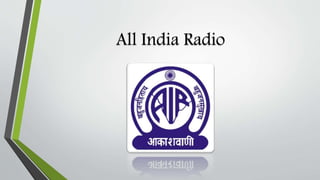 All India Radio
 
