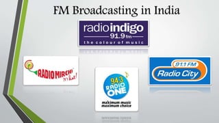 FM Broadcasting in India
 