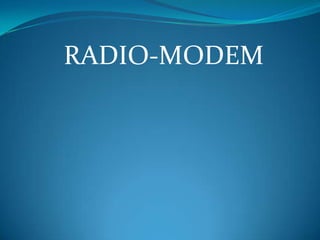 RADIO-MODEM 