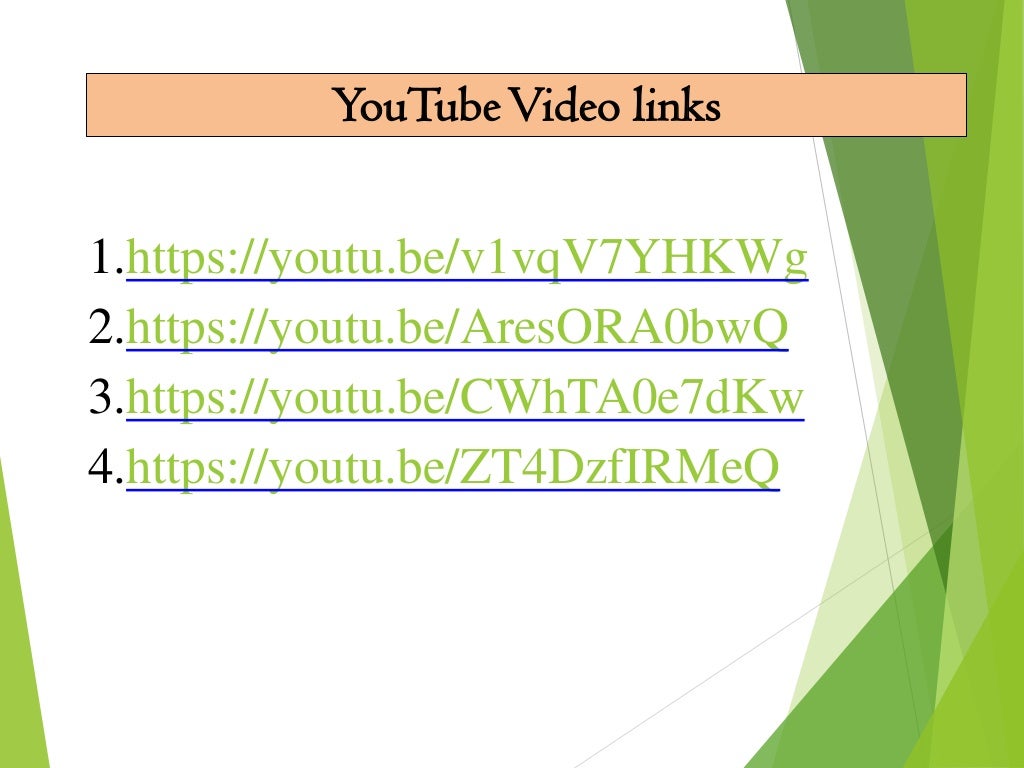 1.https://youtu.be/v1vqV7YHKWg
2.https://youtu.be/AresORA0bwQ
3.https://youtu.be/CWhTA0e7dKw
4.https://youtu.be/ZT4DzfIRMeQ
YouTubeVideo links
 