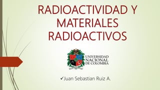 Juan Sebastian Ruiz A.
 