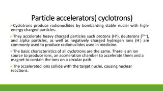 Radioactivity and radiopharmaceutical in nuclear medicine.pptx