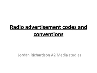 Radio advertisement codes and conventions | PPT