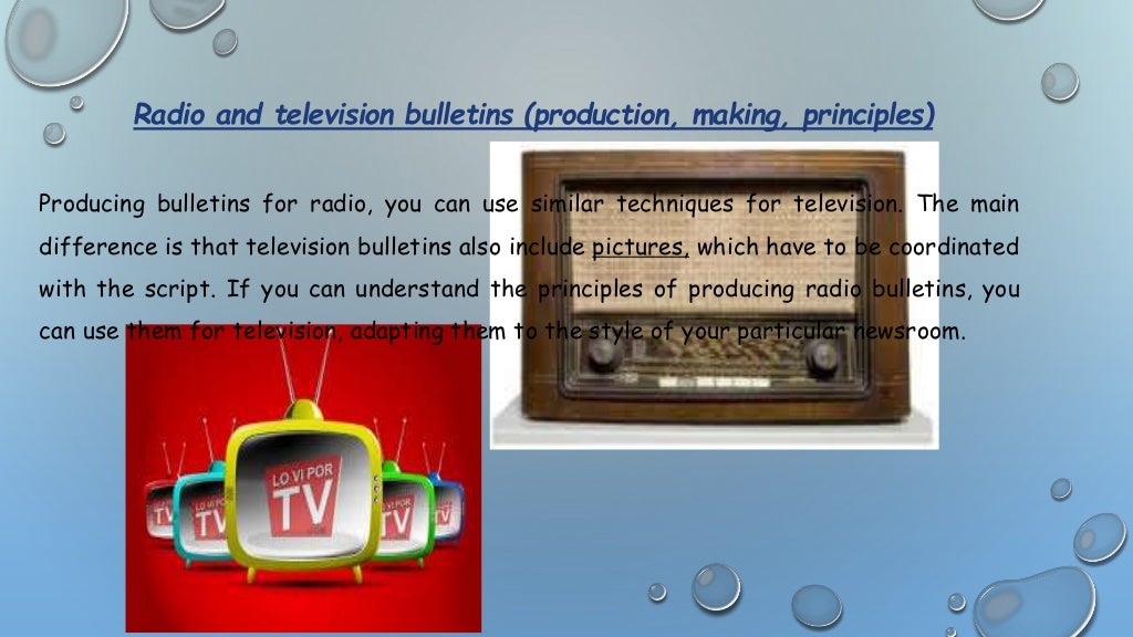 Radio and TV news,similarity,differences,structuring bulletins,tips