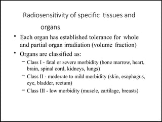 Radiosensitive Tissues The basics of Radiobiology--lecture.pptx