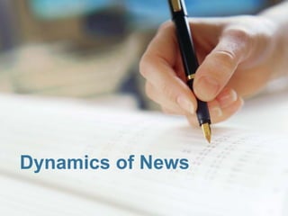 Dynamics of News
 
