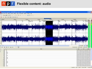 Flexible content: audio
 